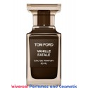 Our impression of Vanille Fatale (2024) Tom Ford for Unisex Premium Perfume Oil (6460)LzD